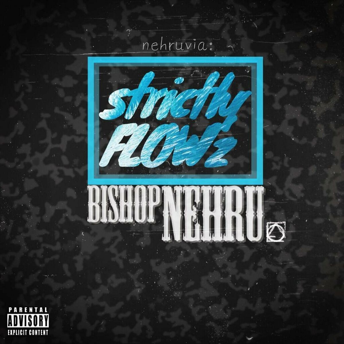 Album cover of Nehruvia: strictlyFLOWz