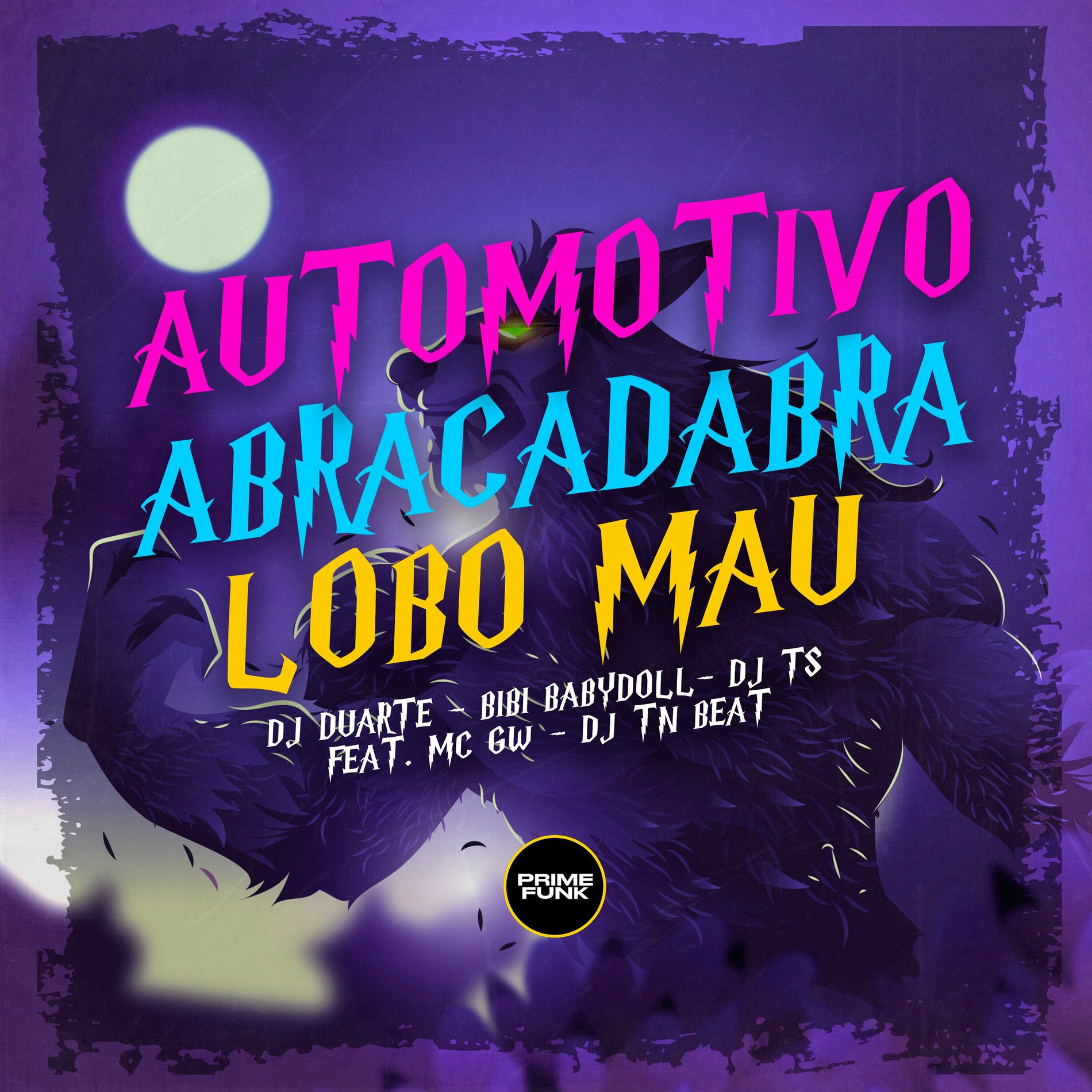 Album cover of Automotivo Abracadabra Lobo Mau