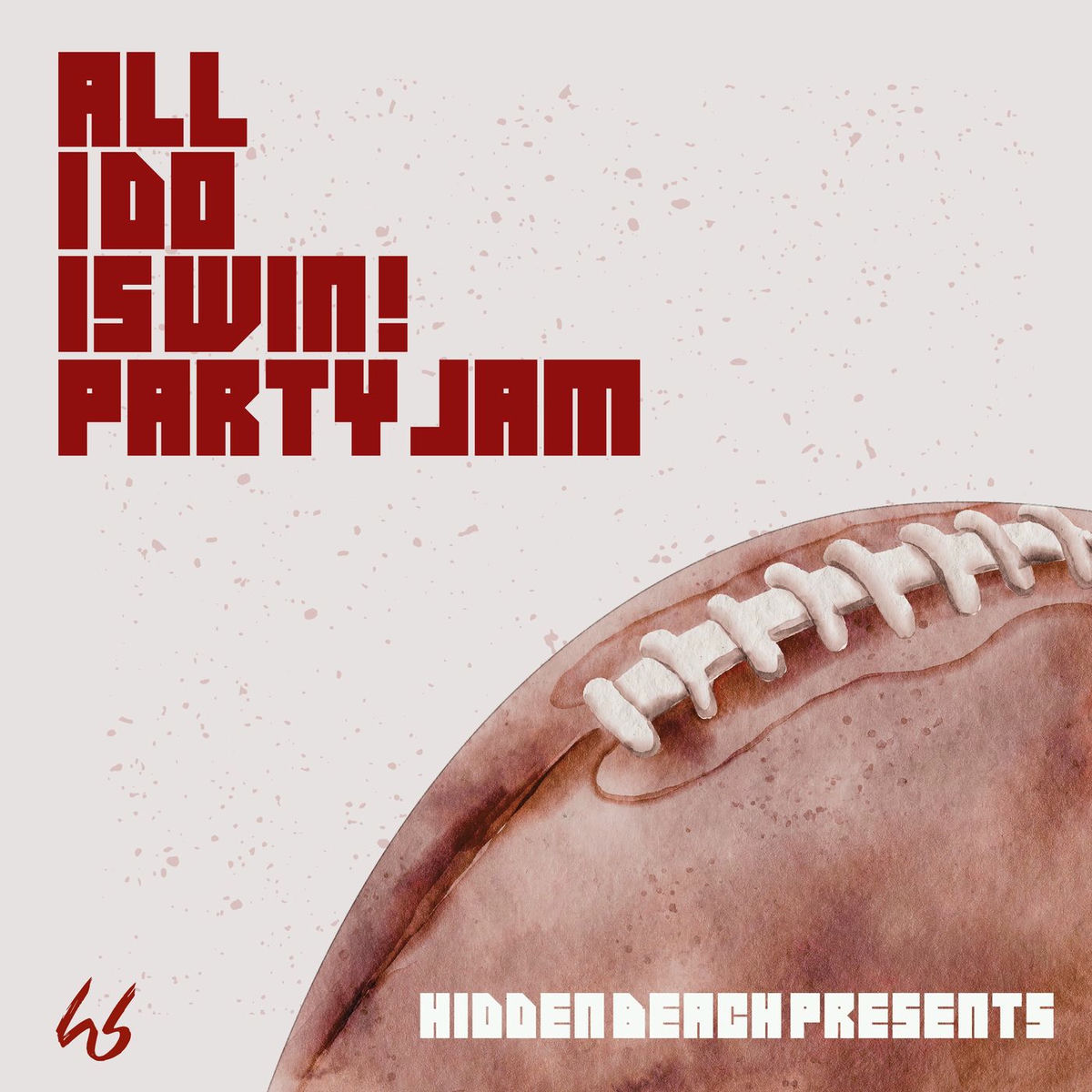 Album cover of All I Do Is Win