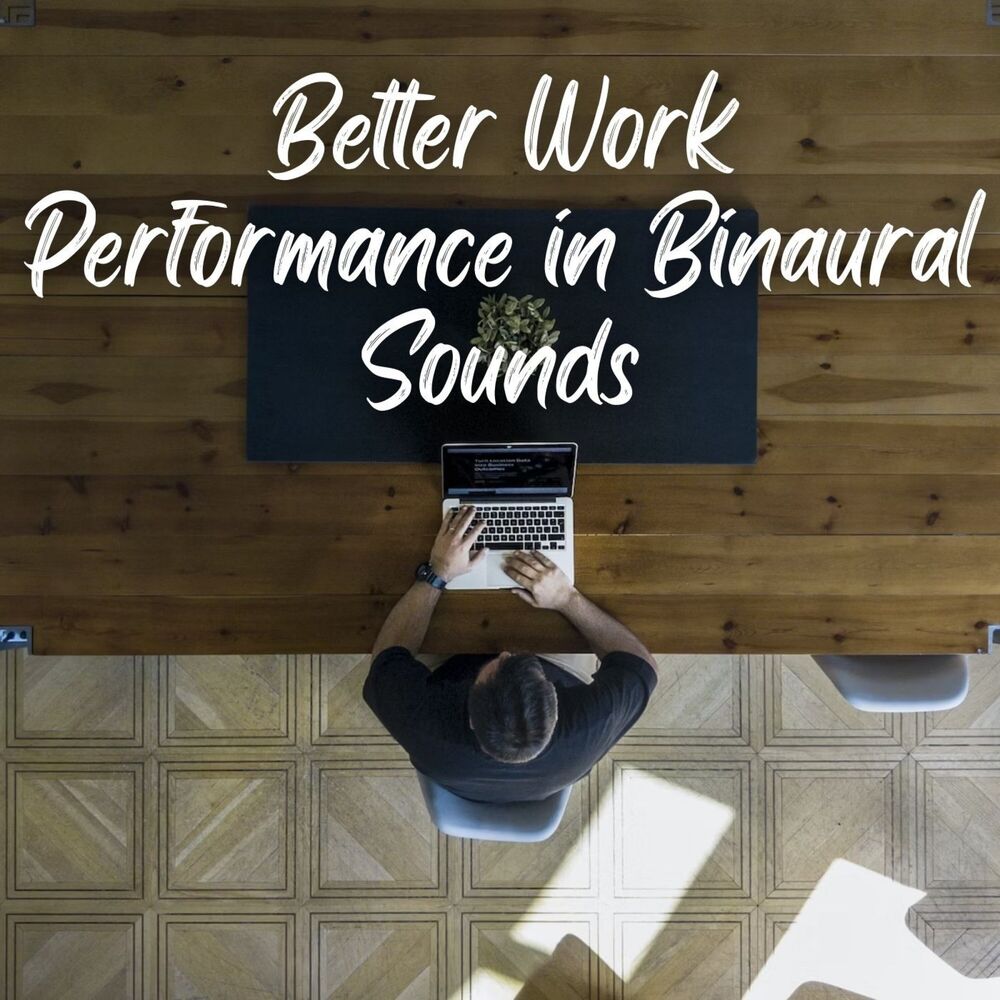 Picture of Better Work Performance in Binaural Sounds