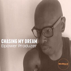Cover of Chasing My Dream (with MoBlack Family)