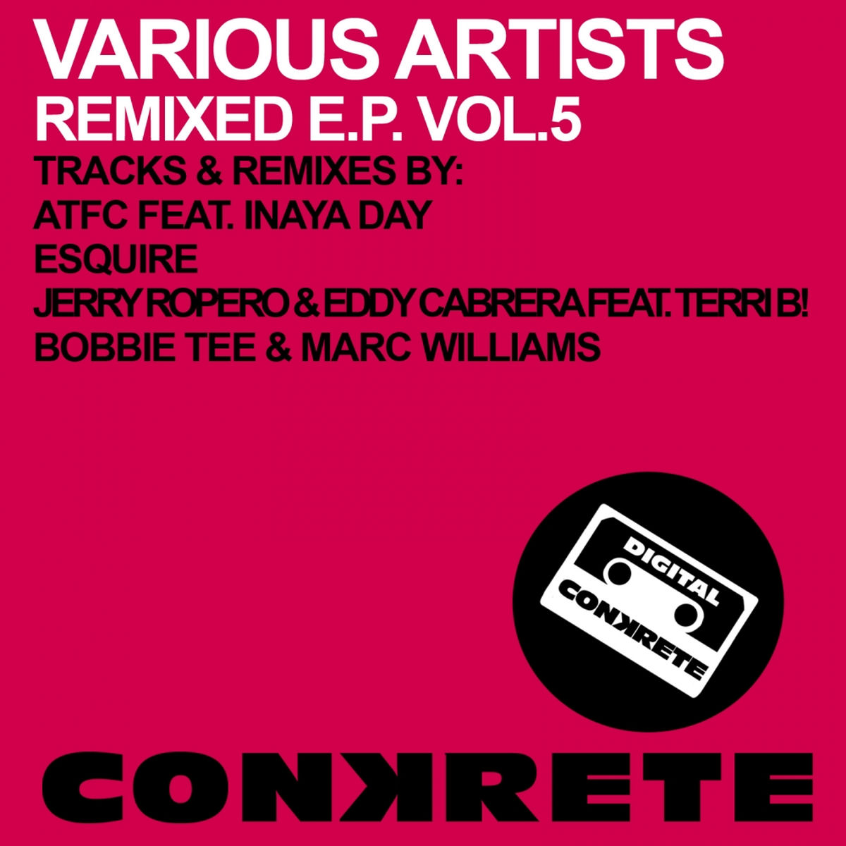 Album cover of Conkrete Remixed E.P. Vol.5
