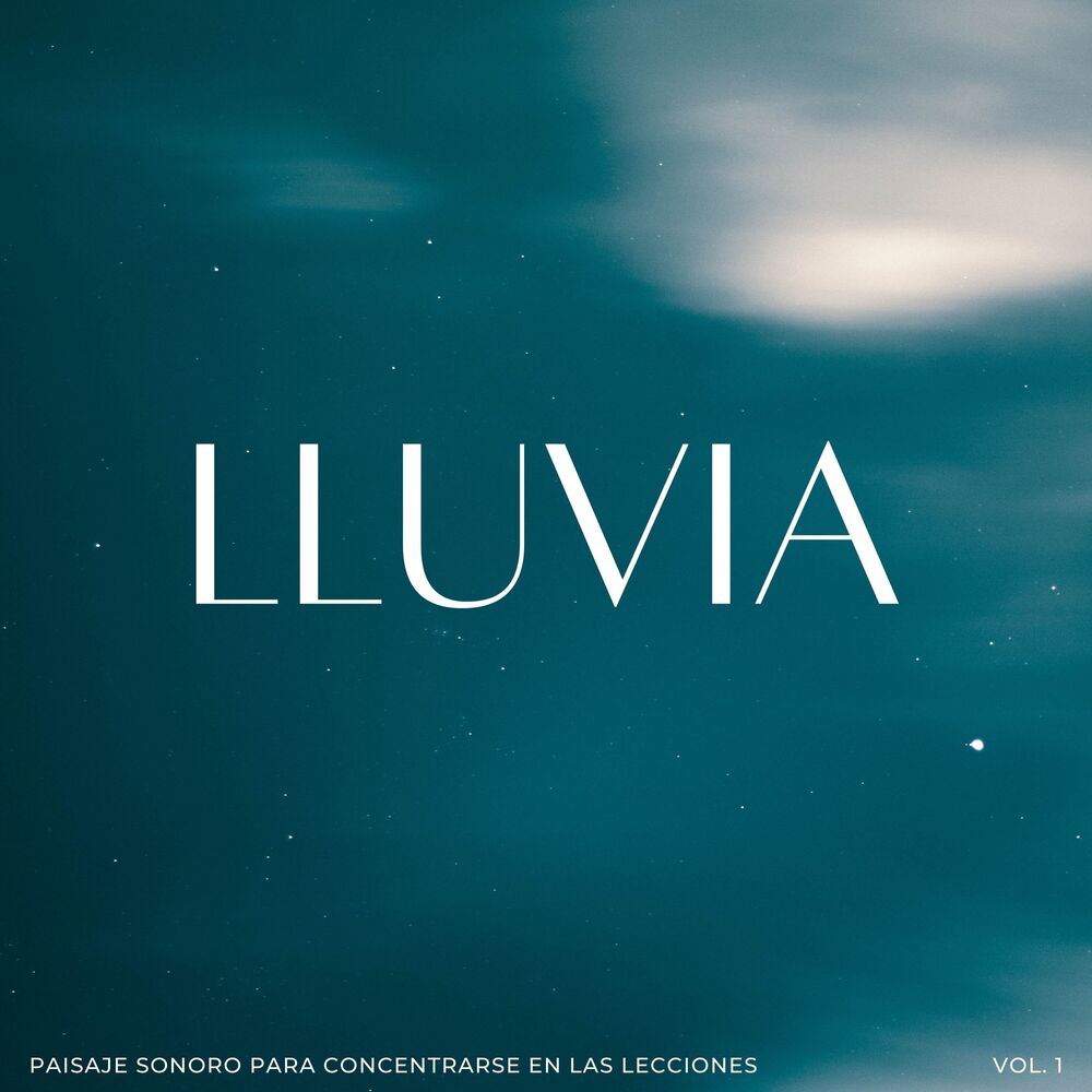 Picture of Lluvia: Paisaje Sonoro Para Concentrarse En Las Lecciones Vol. 1