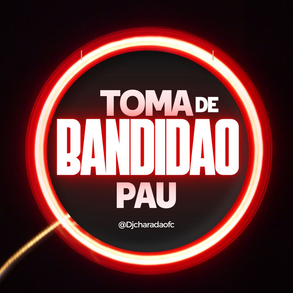 Picture of TOMA PAU DE BANDIDÃO
