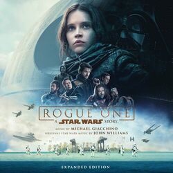 Cover of Rogue One: A Star Wars Story (Original Motion Picture Soundtrack/Expanded Edition)