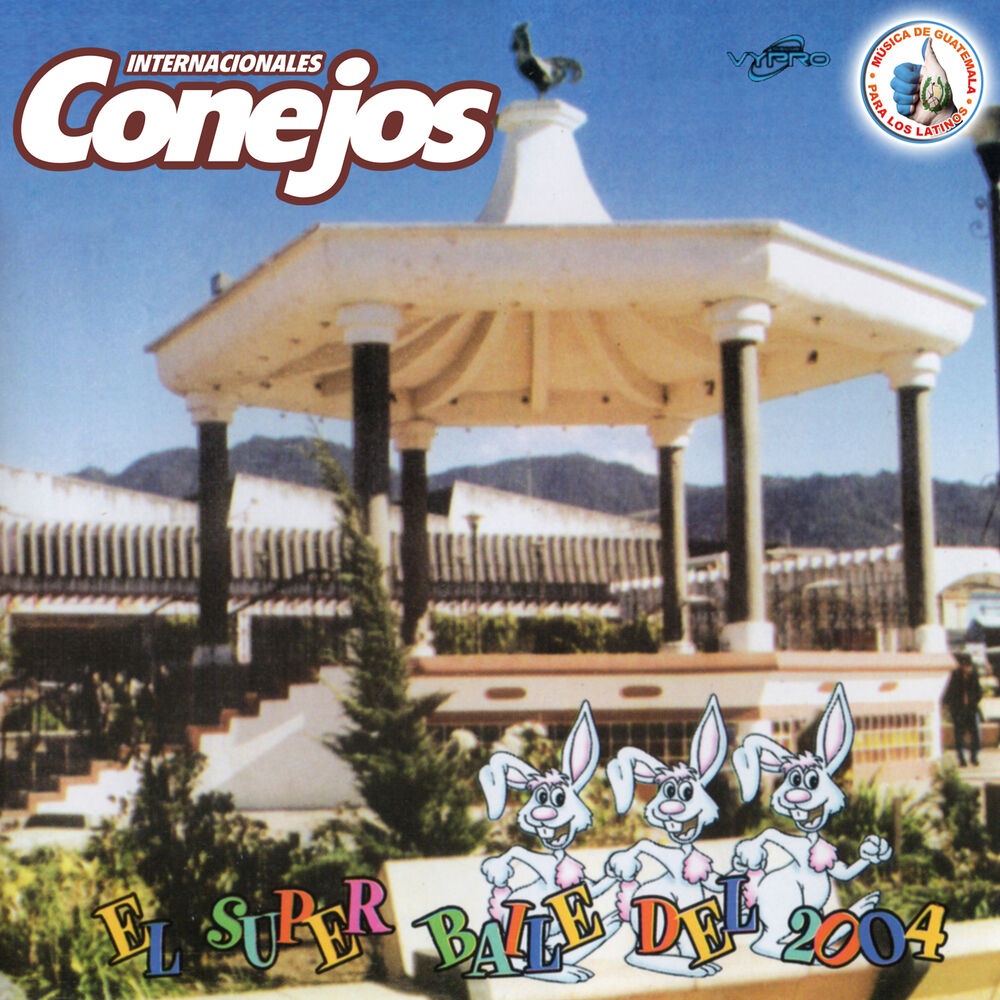 Picture of El Super Baile del 2004. Música de Guatemala para los Latinos