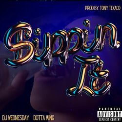 Cover of Sippin it