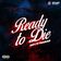 Ready to Die