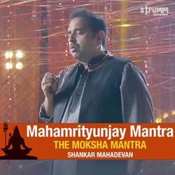 Cover of Mahamrityunjay Mantra - The Moksha Mantra