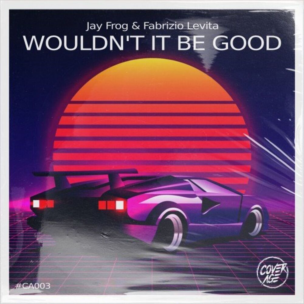 Picture of Wouldn't It Be Good