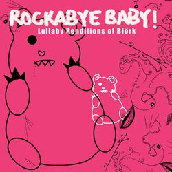 Cover of Lullaby Renditions of Bjork