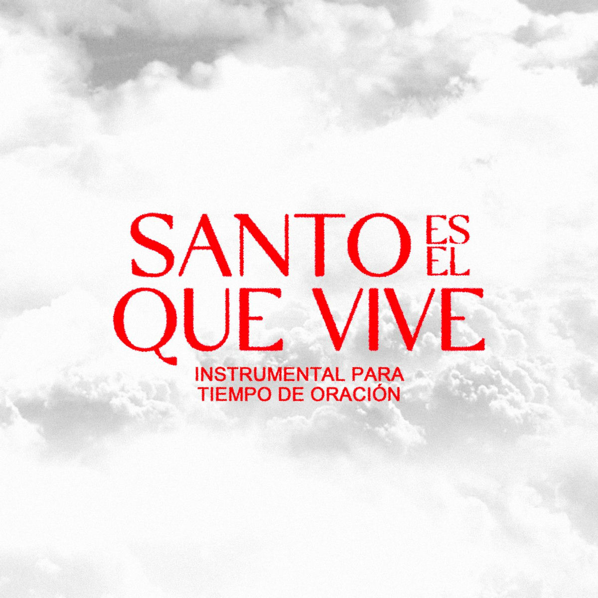 Album cover of Santo Es El Que Vive - Instrumental