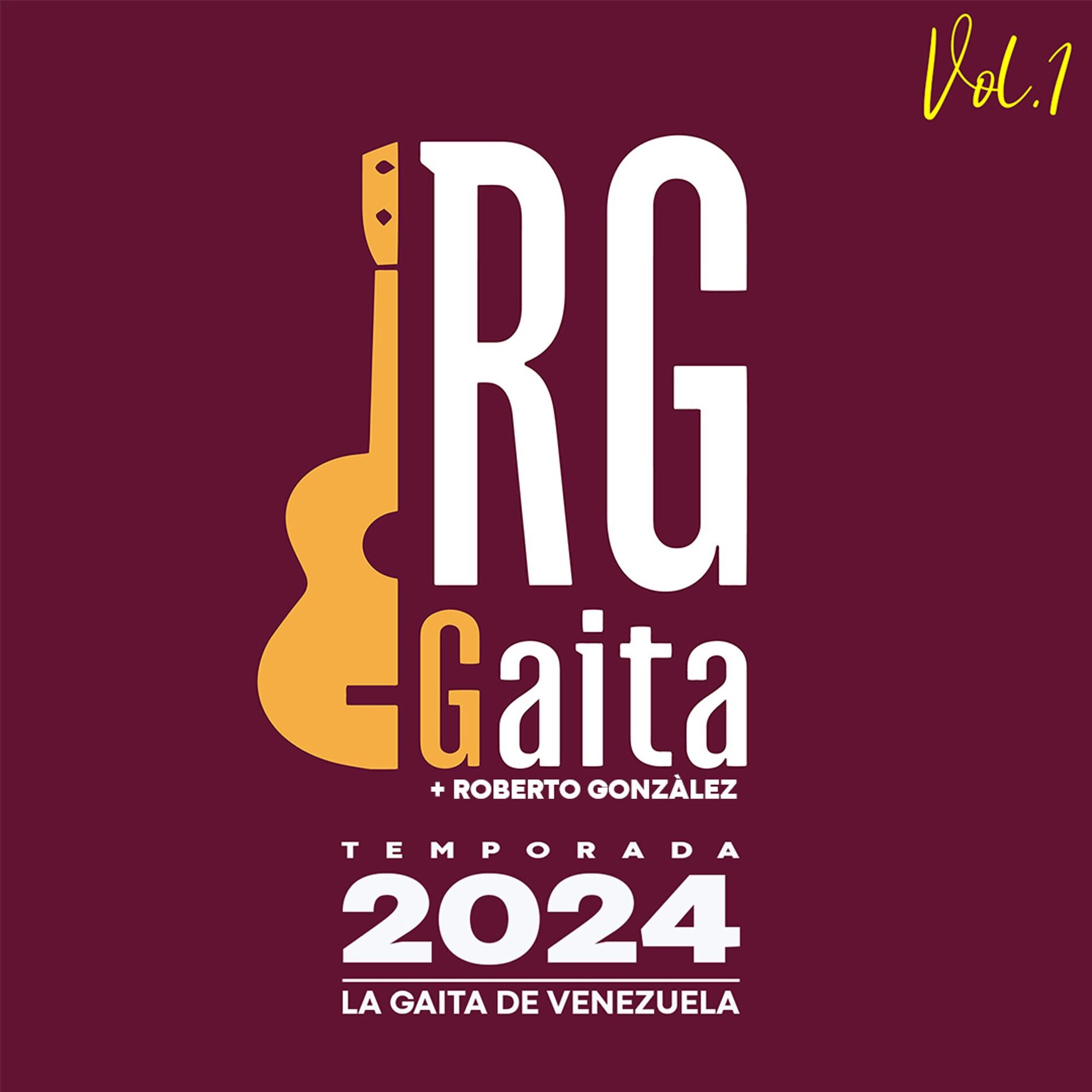 Album cover of La Gaita de Venezuela, Vol. 1 (Temporada 2024)