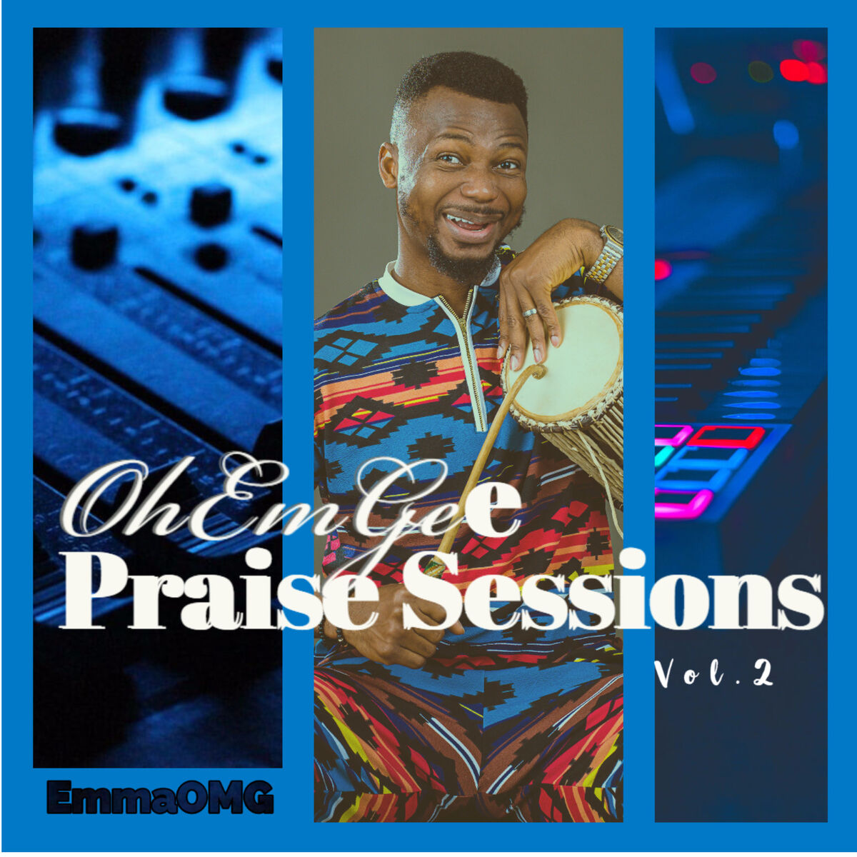 Album cover of OhEmGee Praise Sessions, Vol.2