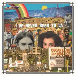 Cover of I've Never Been To LA