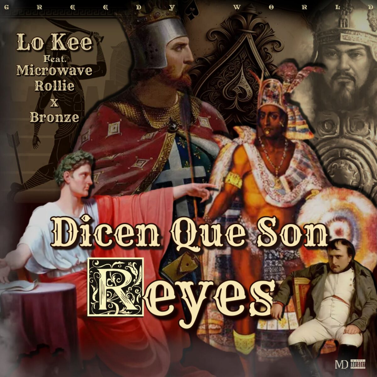 Album cover of Dicen Que Son Reyes (feat. Microwave Rollie & Bronze)