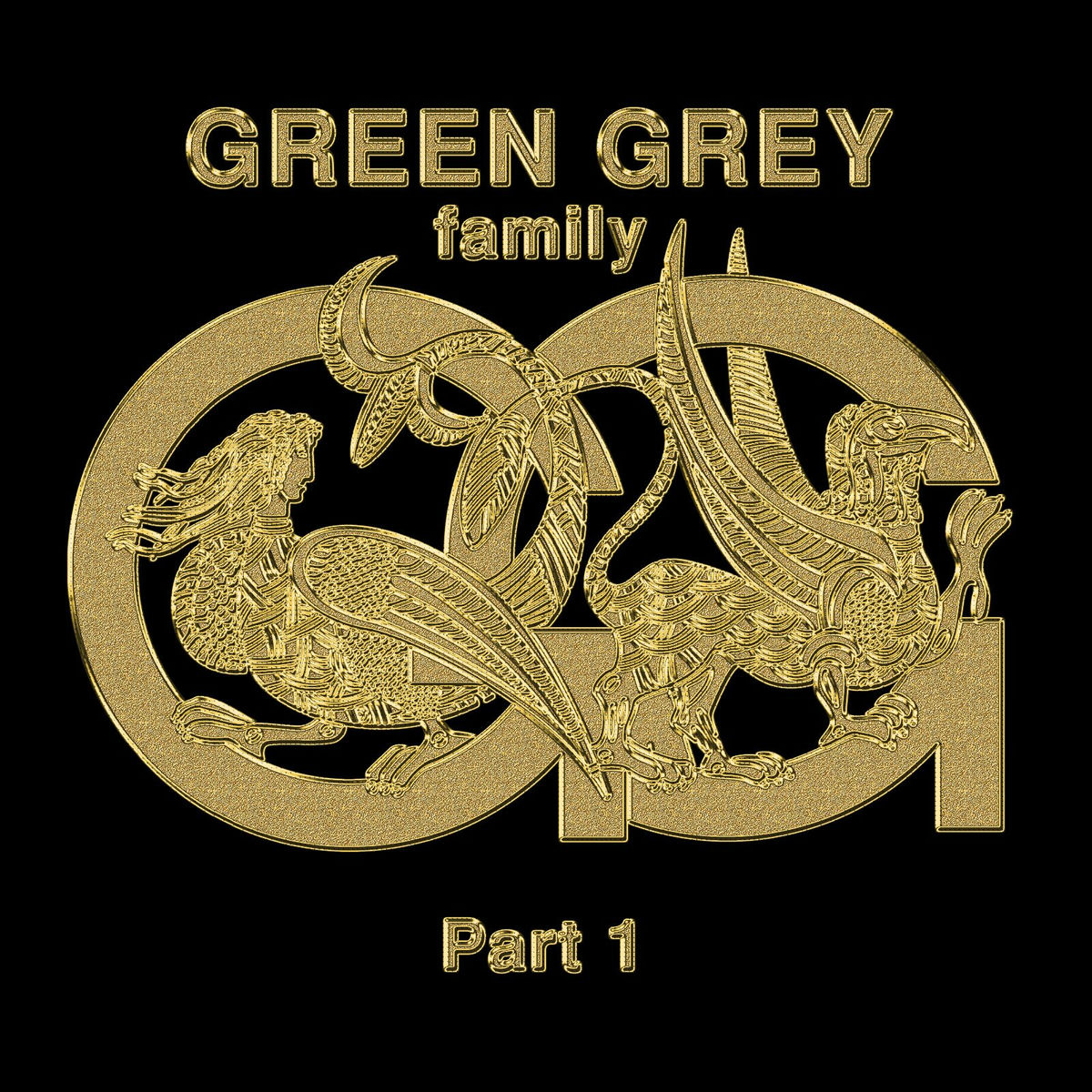 Album cover of Green Grey Family, Pt.1