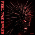 Feel The Spikes