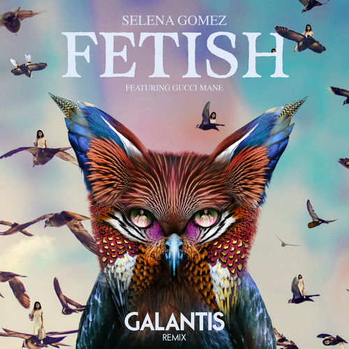 Fetish (feat. Gucci Mane) - Galantis Remix by Selena Gomez - 125 BPM