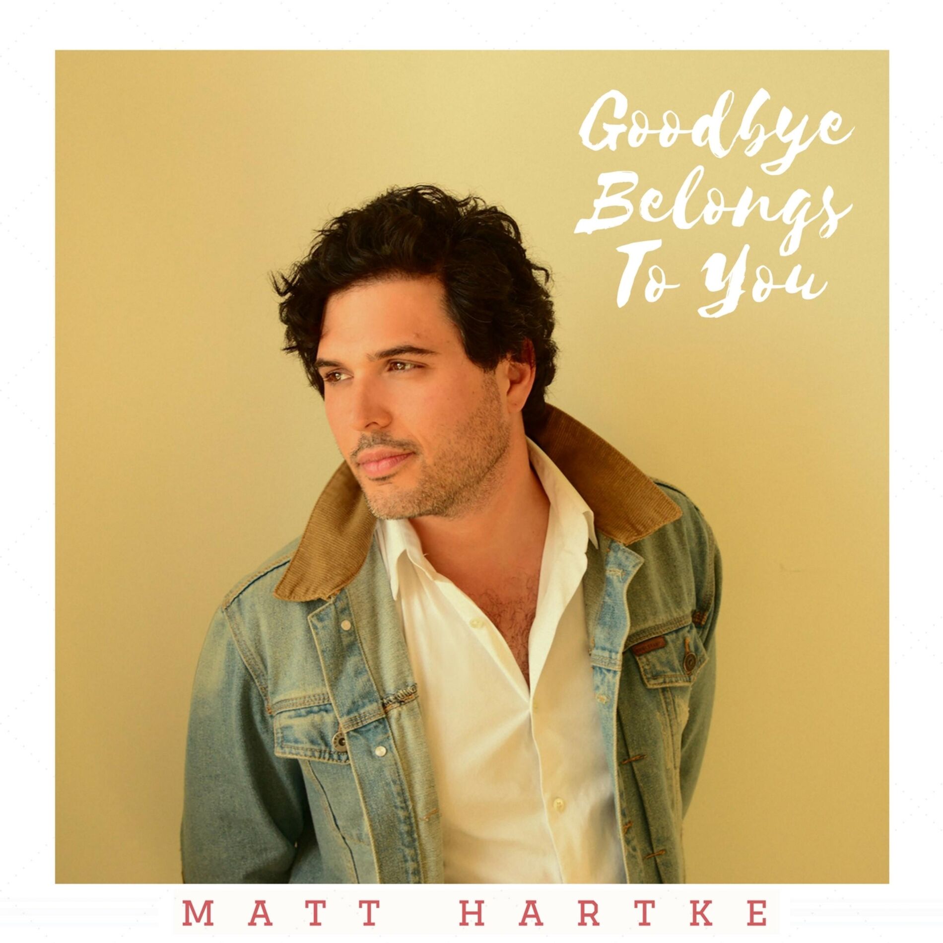 Album cover of Goodbye Belongs to You