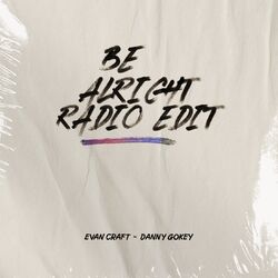 Cover of Be Alright (Radio Edit)
