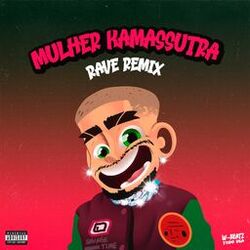 Cover of Mulher Kamassutra (Rave Remix)