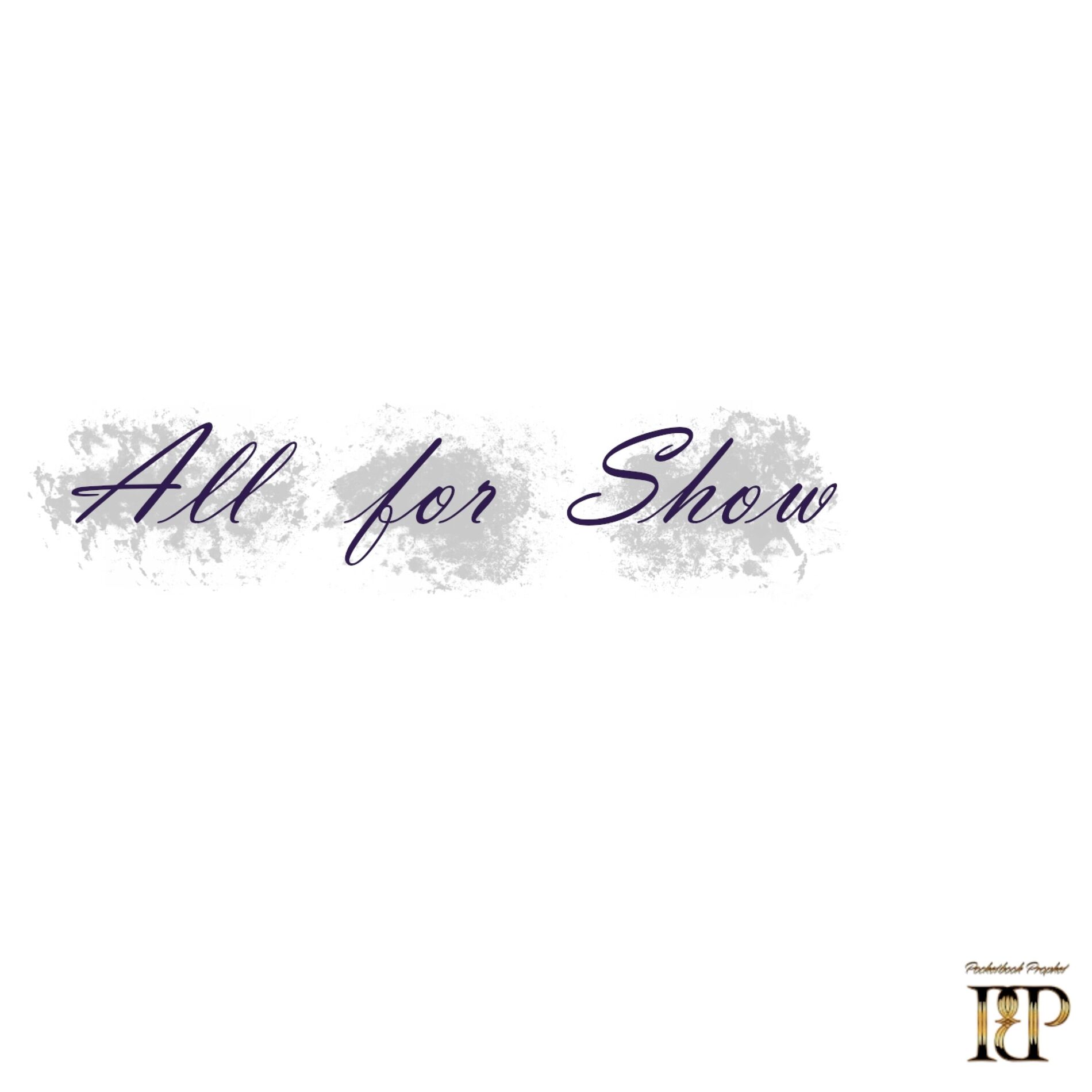 Album cover of All for Show