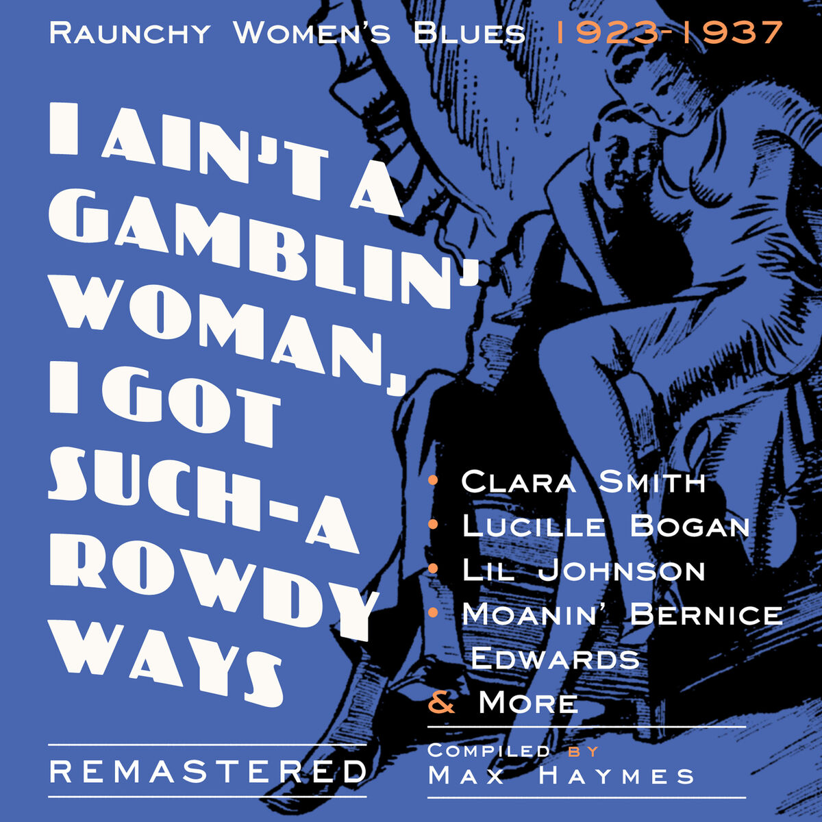 Album cover of I Ain't a Gamblin' Woman, I Got Such-A Rowdy Ways