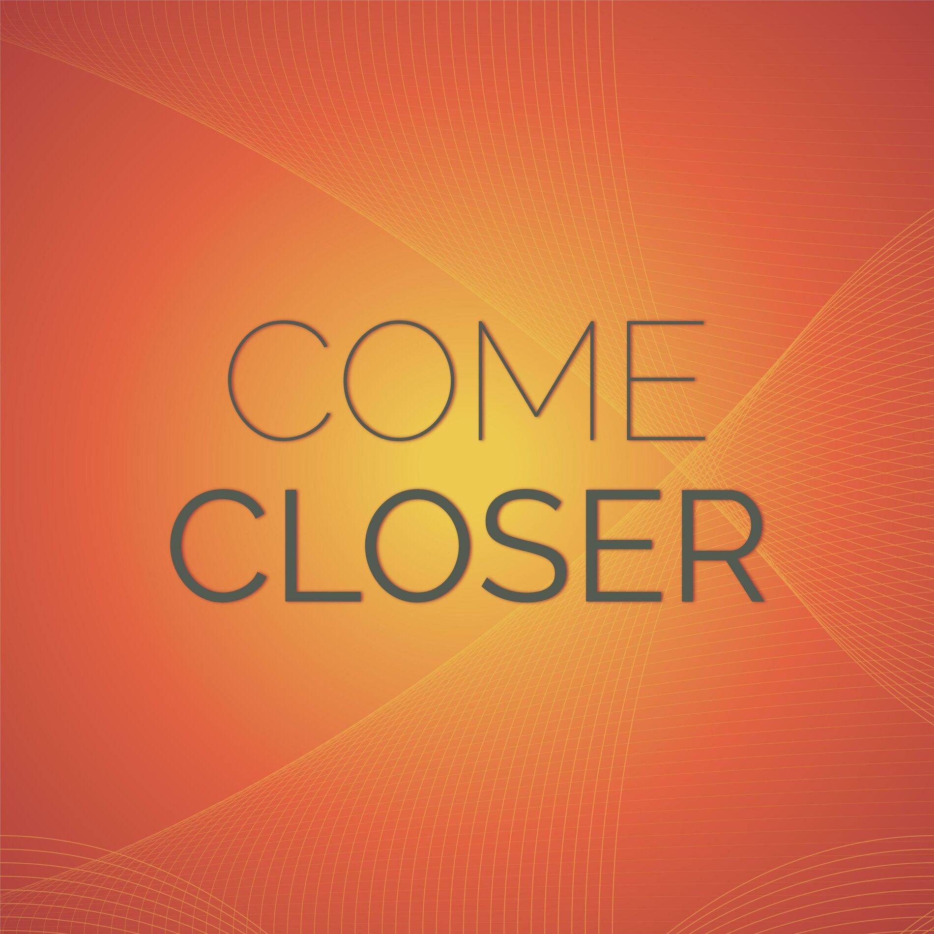 Album cover of Come Closer