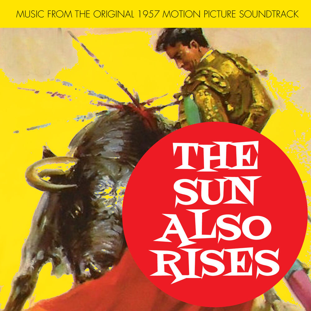 Picture of The Sun Also Rises (Original 1957 Motion Picture Soundtrack)