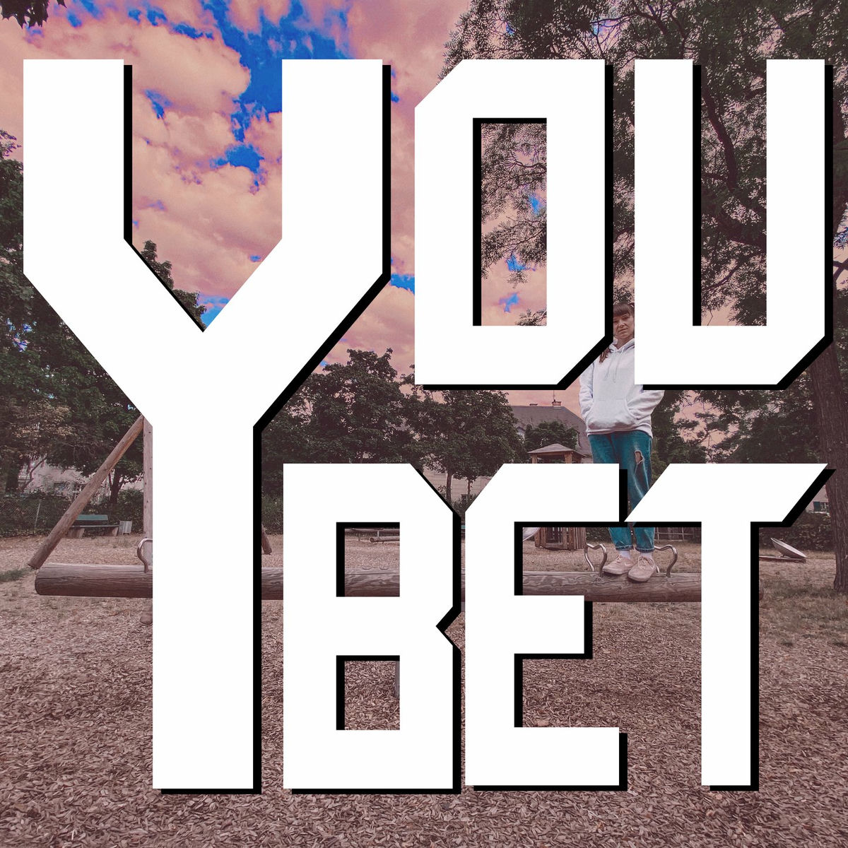 Album cover of You Bet