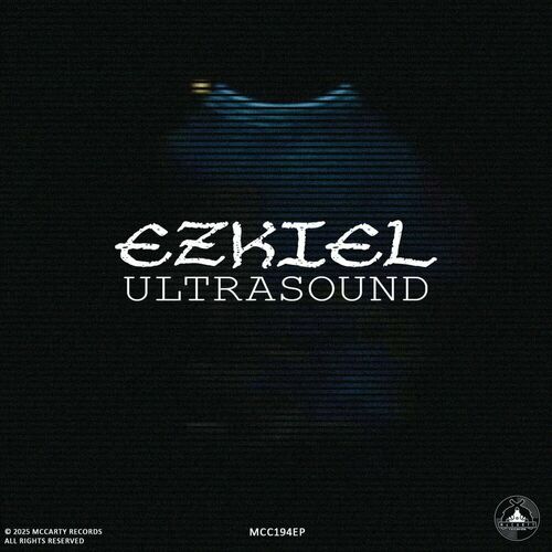  Ezkiel - Ultrasound (2025) 