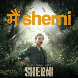 Cover of Main Sherni (From Sherni)