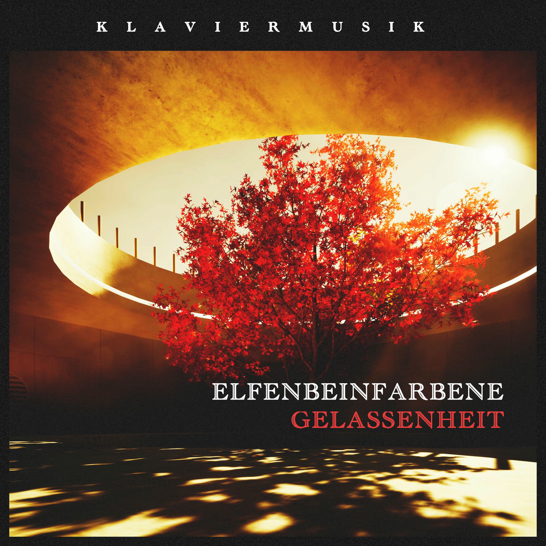 Album cover of Elfenbeinfarbene Gelassenheit