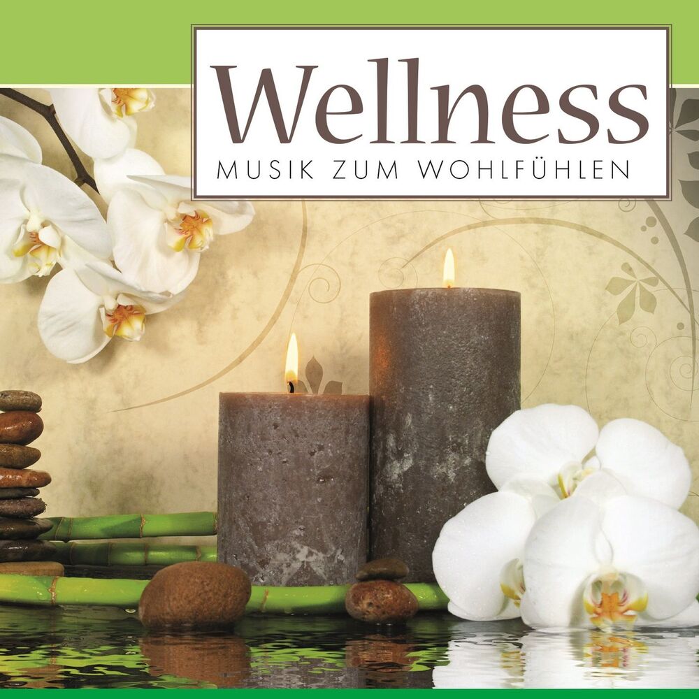 Picture of Wellness - Musik zum Wohlfühlen