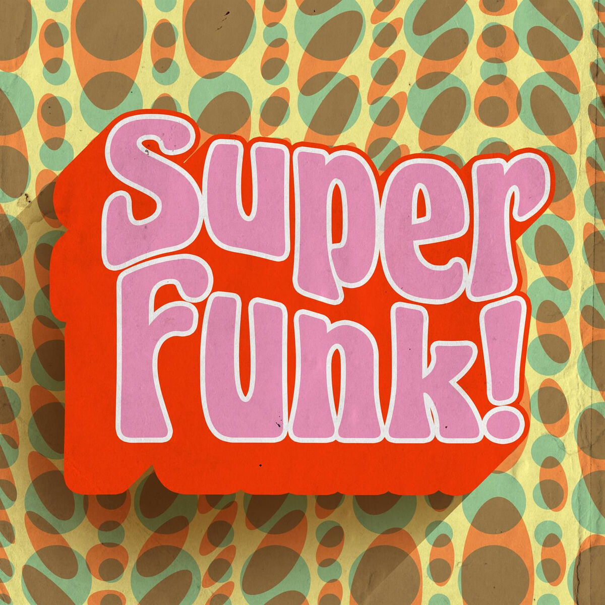 Album cover of Super Funk!