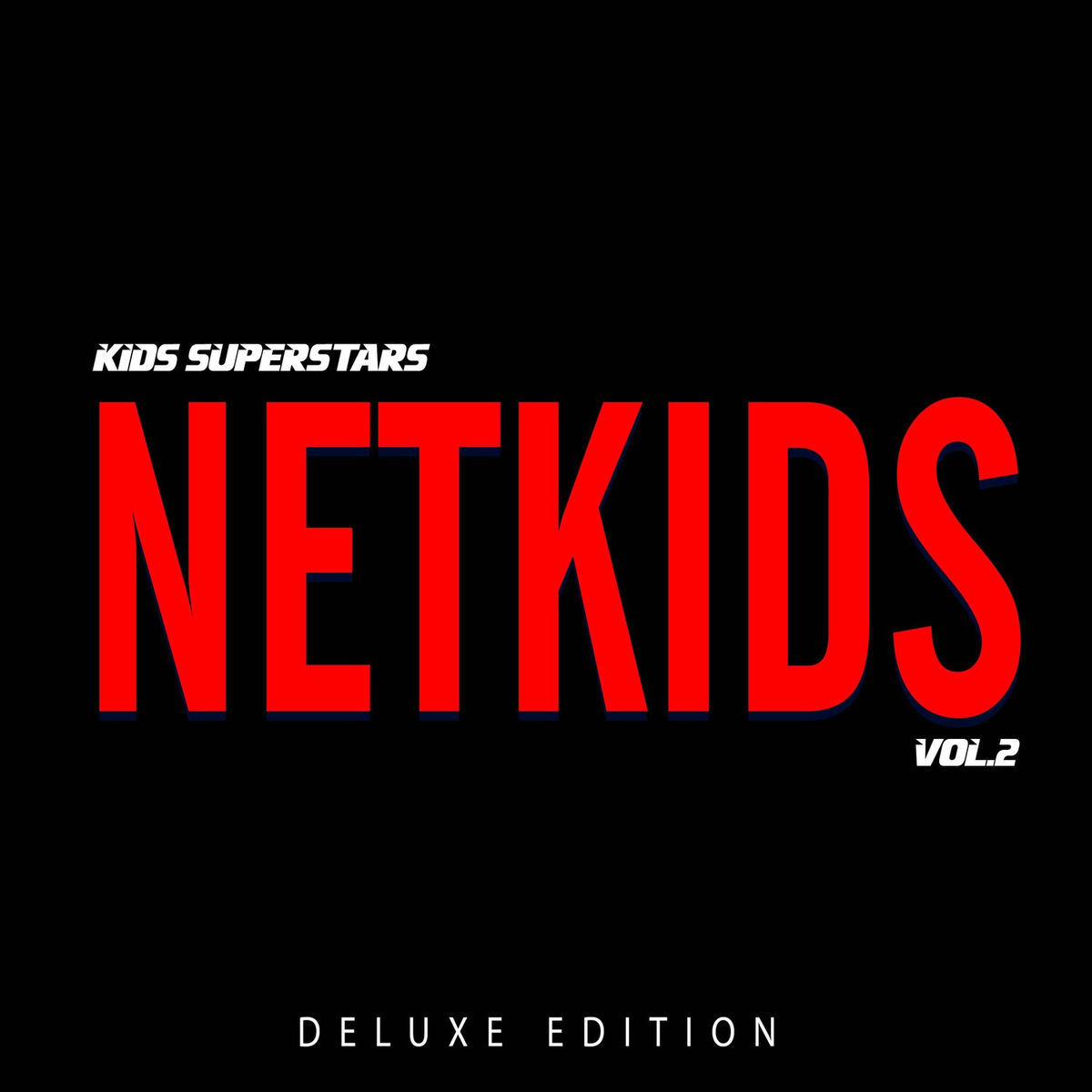 Album cover of Netkids, Vol.2 (Deluxe Edition)