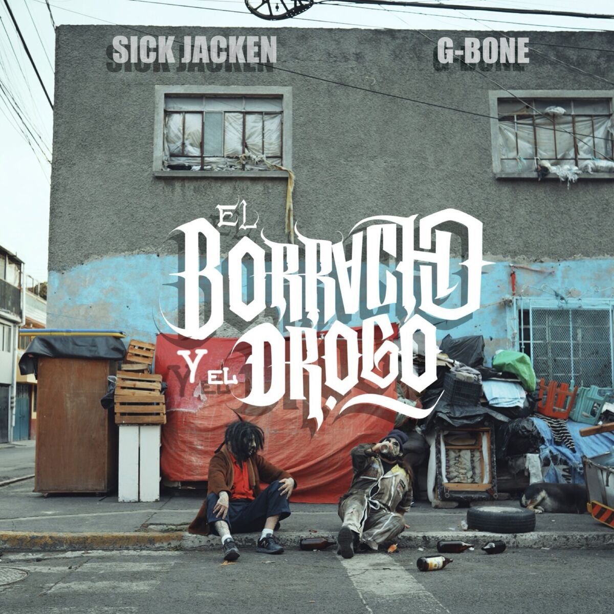 Album cover of El Borracho y El Drogo