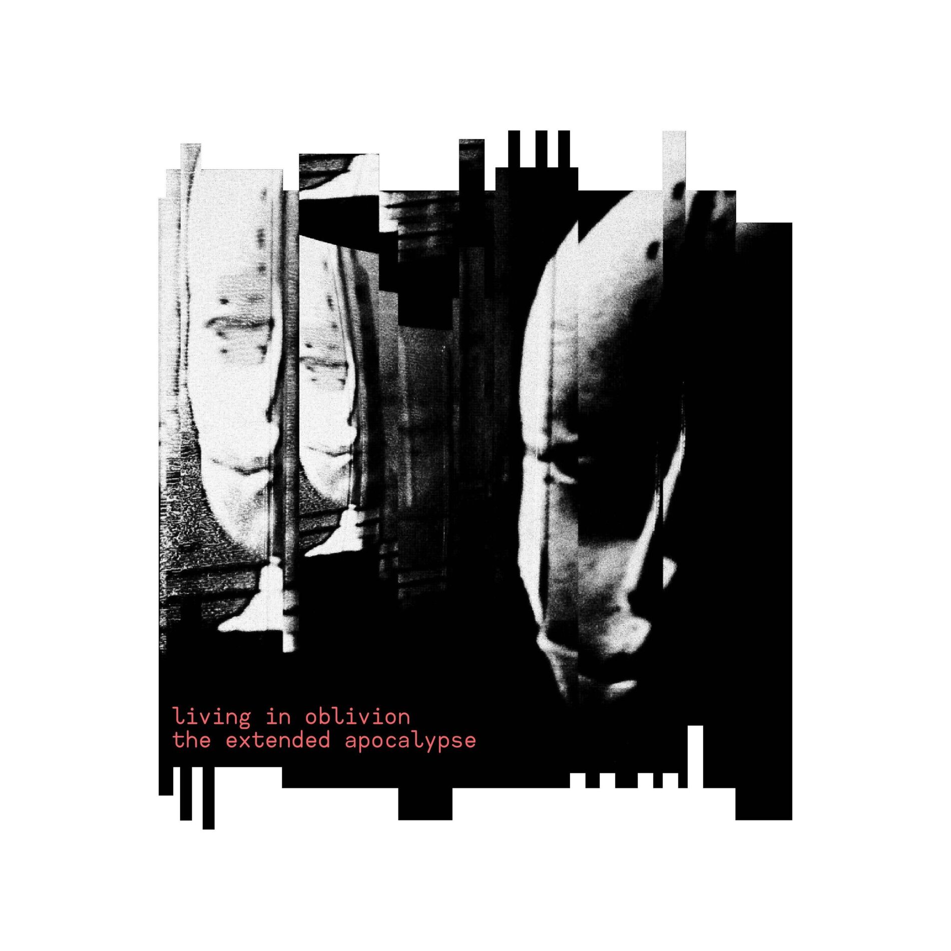 Album cover of Living In Oblivion (The Extended Apocalypse)