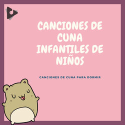 Cover of Canciones de cuna infantiles de niños by undefined