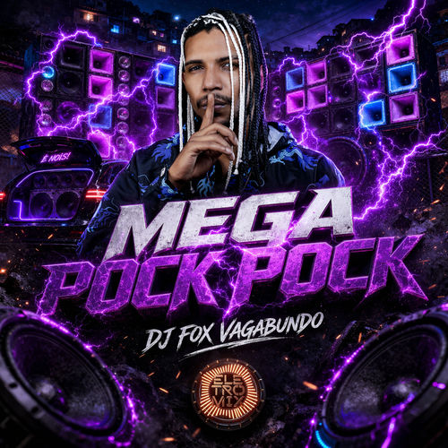 ELETROFUNK DO POCK POCK (MEGA POCK POCK)