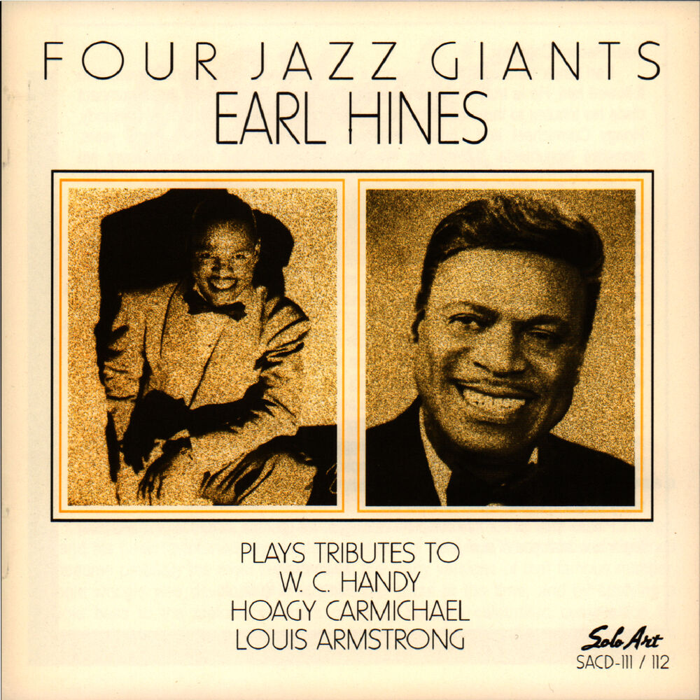 Picture of Four Jazz Giants: Earl Hines Plays Tributes to W.C. Handy, Hoagy Carmichael, Louis Armstrong