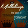 Tonite, Tonite