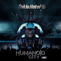 Humanoid City Live - Tokio Hotel | Deezer