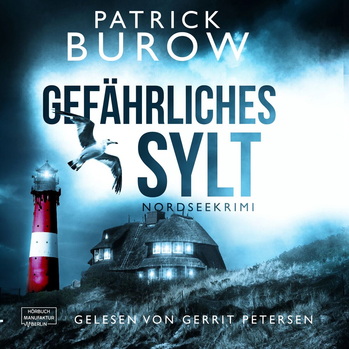 Album cover of Gefährliches Sylt - Nordseekrimi, Band 3 (ungekürzt)
