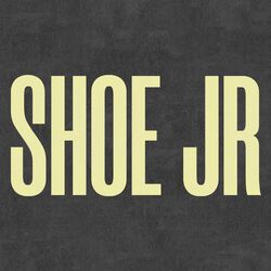 Cover of Shoe Jr. (feat. Shnozzlord & Shoe Jr.)