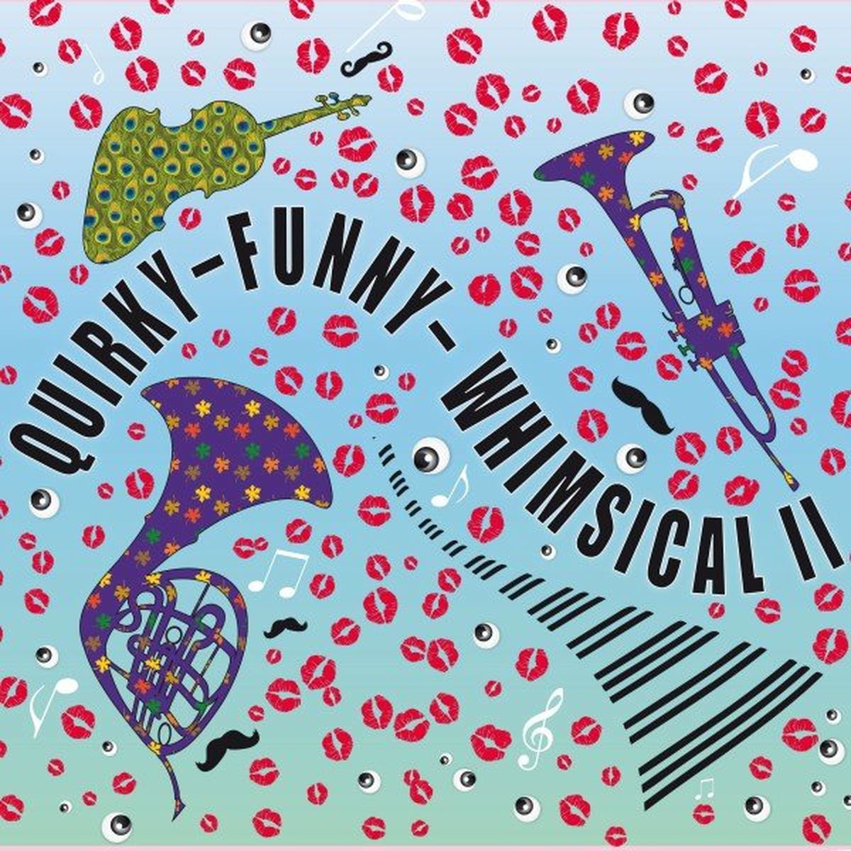 Album cover of Quirky - Funny - Whimsical, Vol. II
