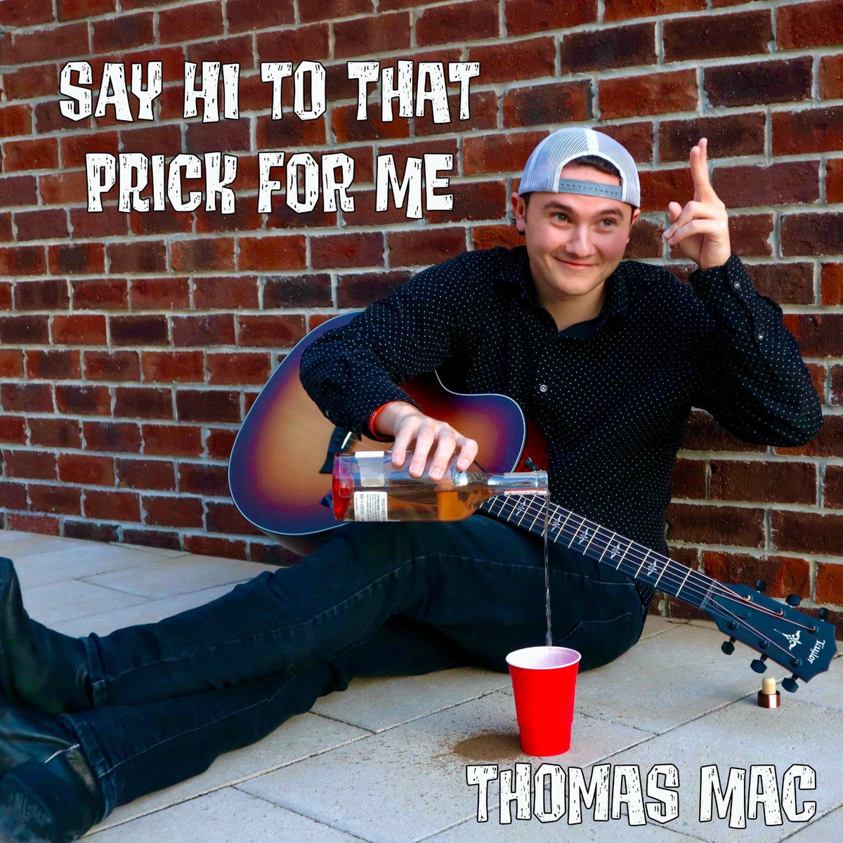 Album cover of Say Hi to That Prick for Me
