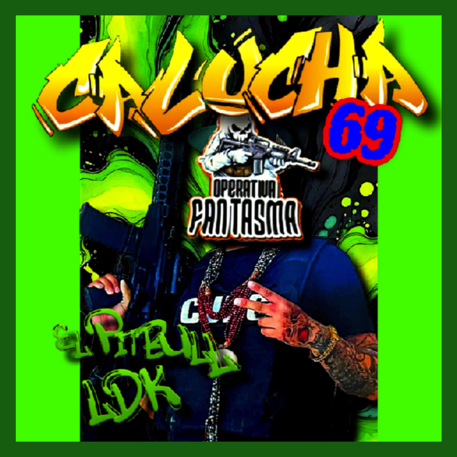 Album cover of Kalucha 69 Operativa Fantasma