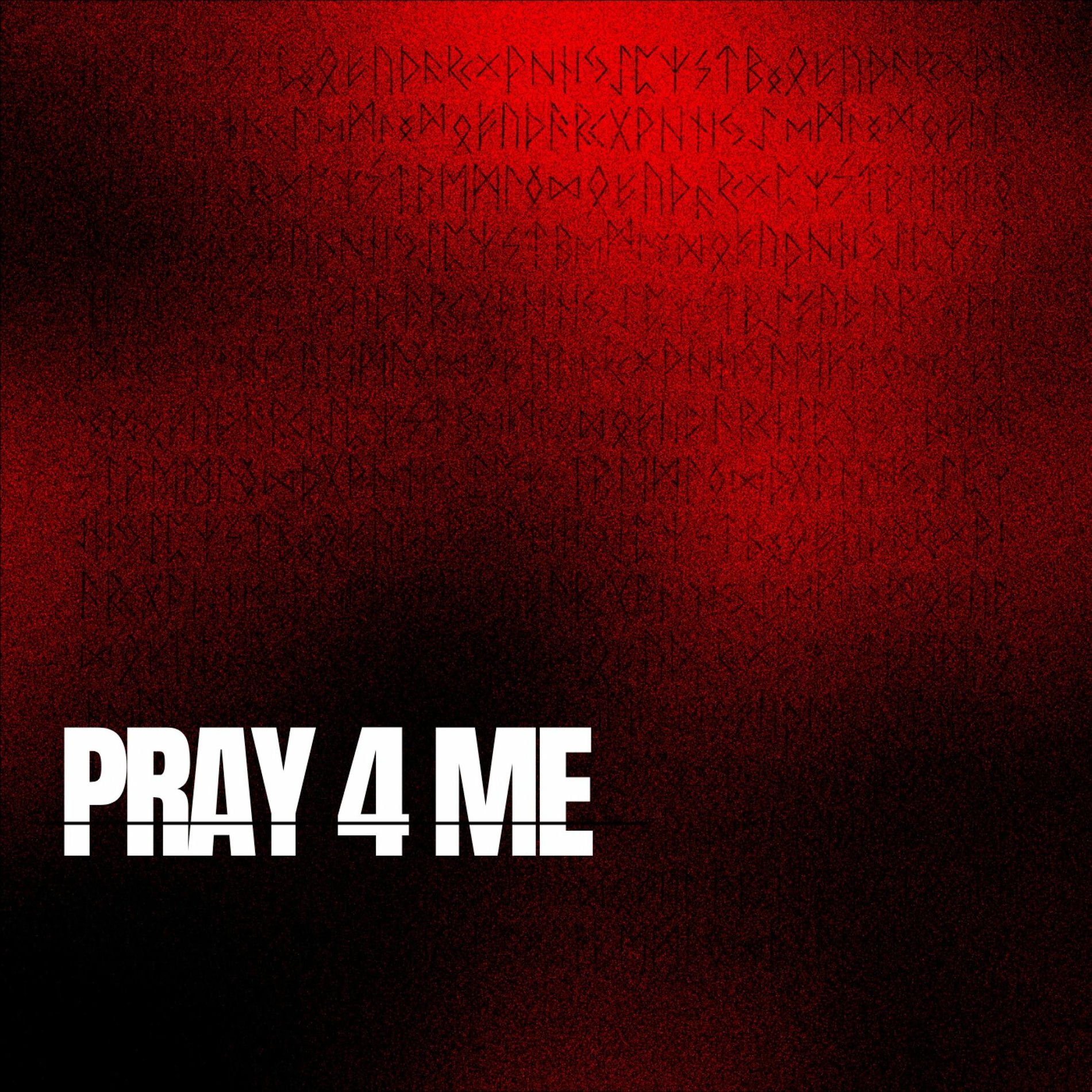 Album cover of PRAY 4 ME